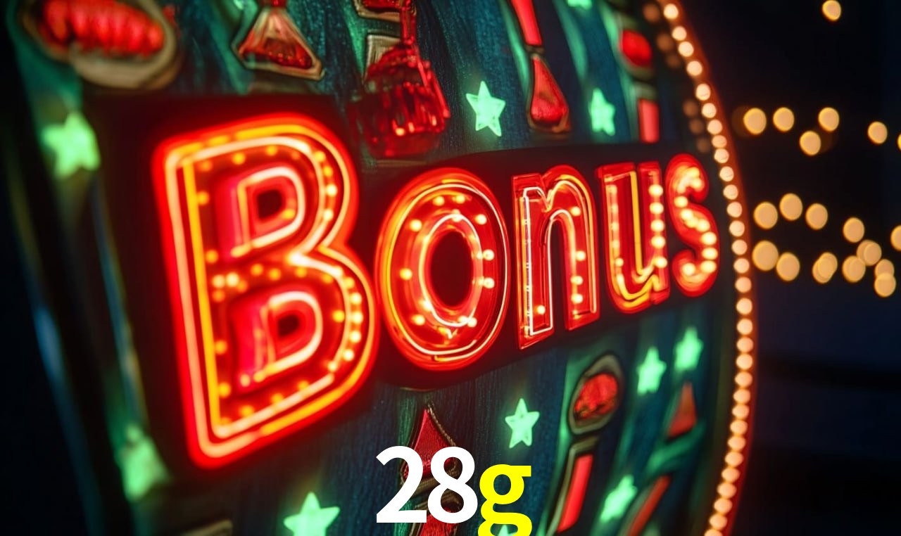 Bônus de Boas-vindas 28g